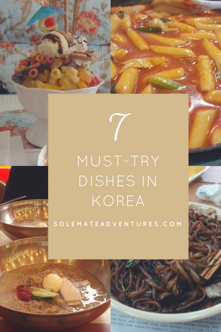 A guide to the 7 must try dishes in Korea!