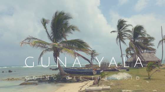 Going Off the Grid in Guna Yala