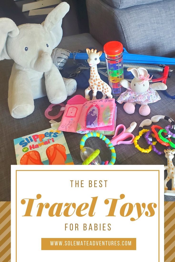 The Best Travel Toys for Babies - 100% Tried and Tested - Solemate  Adventures