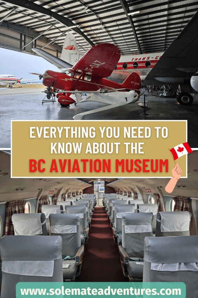 The BC Aviation Museum in Sidney, BC is a must-visit for any aviation enthusiast. Kids will especially love the touch and learn displays!