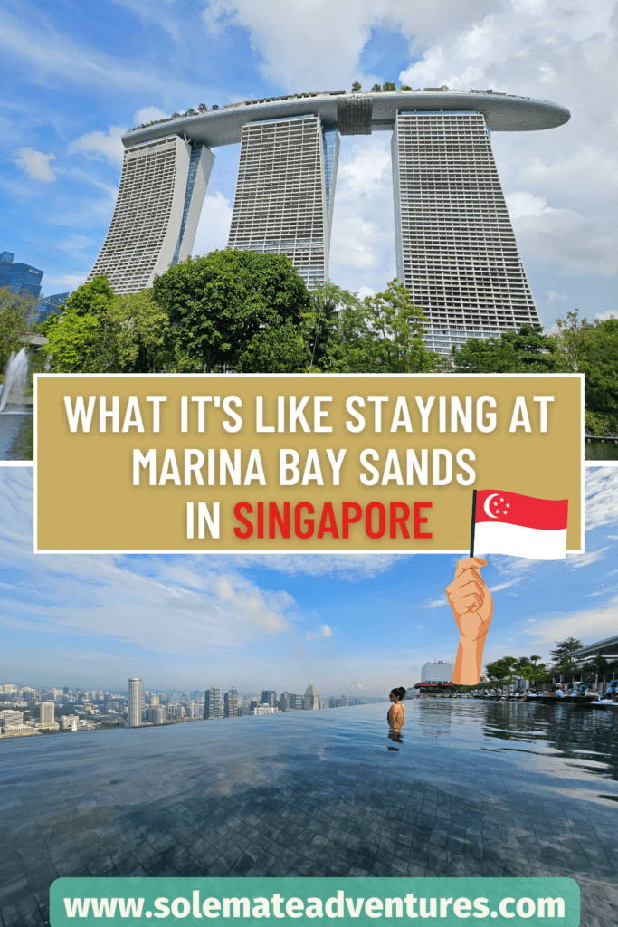 Is Marina Bay Sands worth it? What's it really like staying at this iconic Singapore hotel and swimming in its famous sky high infinity pool?